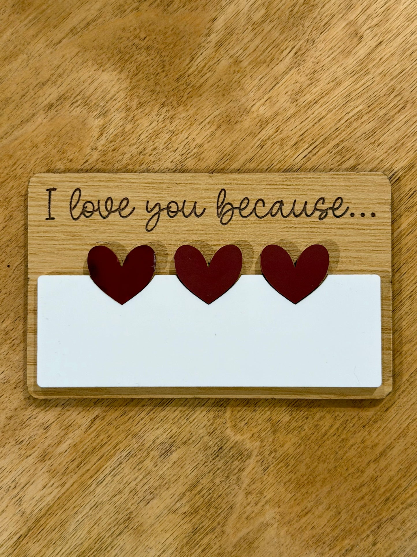I Love You Because Dry Erase Magnet (Small)